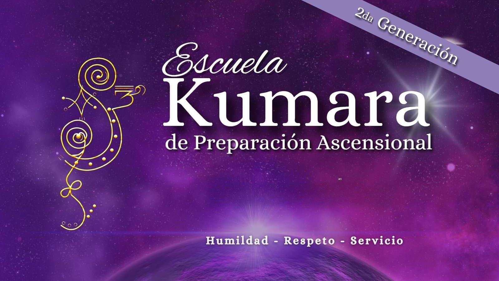 Escuela Kumara de preparación ascensional 2da Generación